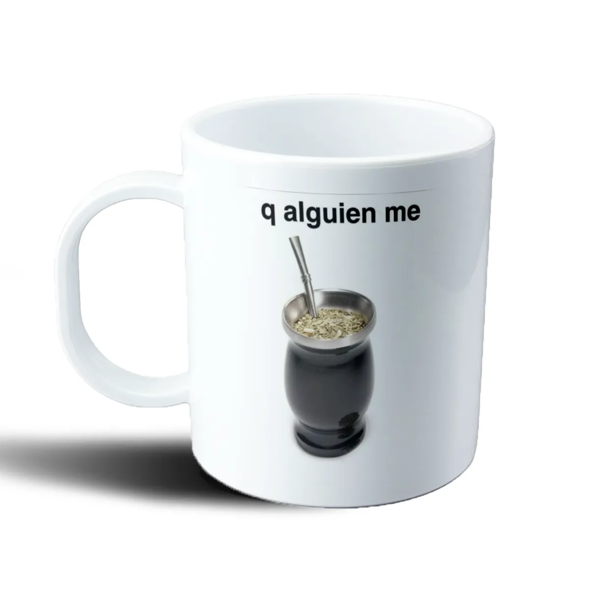 Taza de Plástico Q alguien me mate con mate - vista 2